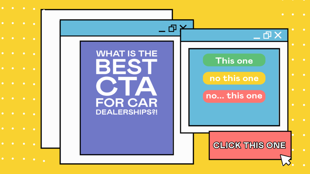 What's the Best CTA for Auto Dealer Websites? AI-Powered Personalization is Key!